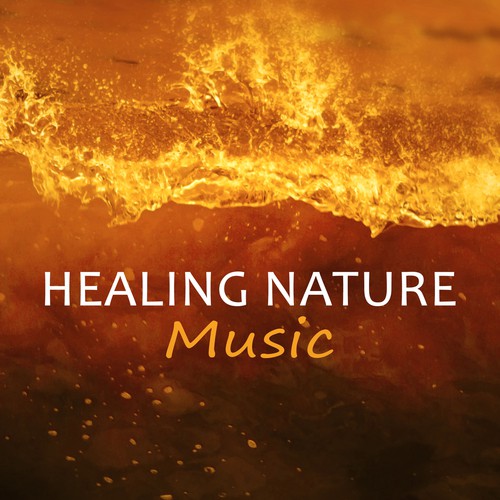 Healing Nature Music - Relaxing Soothing Instrumental Pieces, Time to Relax, Nature Sounds, Ocean Waves, Pure Nature, Water Sounds