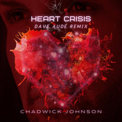 Heart Crisis (Dave Audé Remix)_poster_image