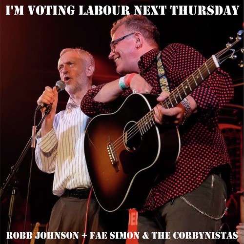 I&#039;m Voting Labour Next Thursday_poster_image