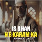 Is Shan e Karam Ka