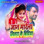 Jaan Marela Lilra Ke Bindiya