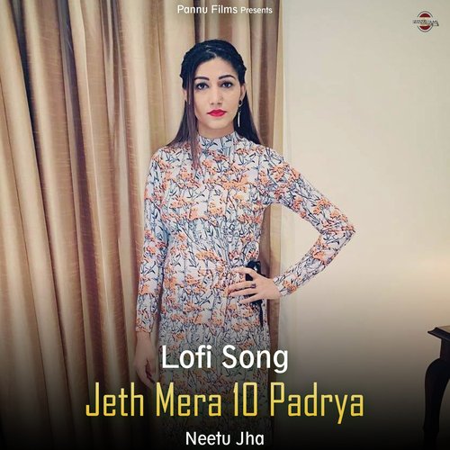 Jeth Mera 10 Padrya - Lofi Song