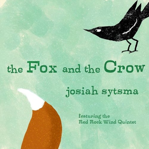 Josiah Sytsma: The Fox and the Crow cover art
