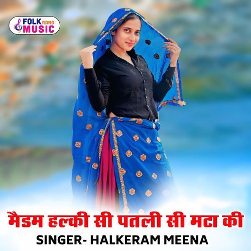 Madam Halki Si Patli Si Mta Ki