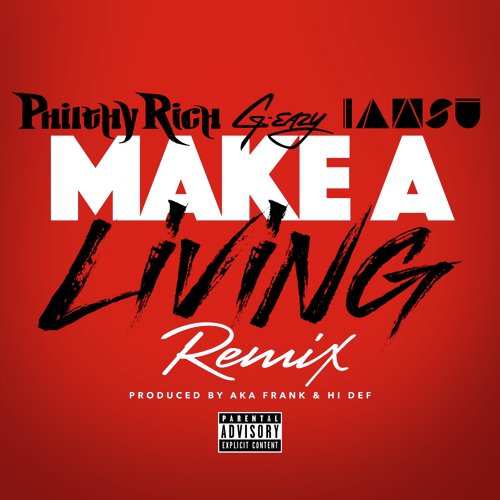 Make a Living (Remix) [feat. G-Eazy & Iamsu!]