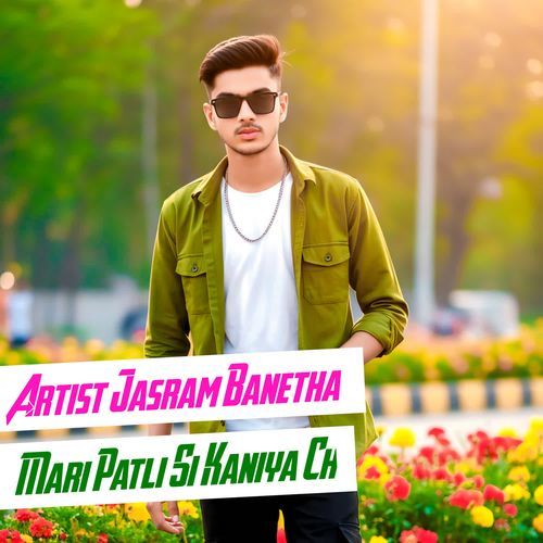 Mari Patli Si Kaniya Ch