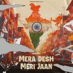 Mera Desh Meri Jaan
