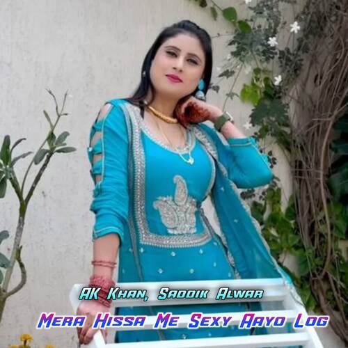 Mera Hissa Me Sexy Aayo Log