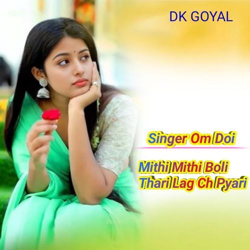 Mithi Mithi Boli Thari Lag Ch Pyari