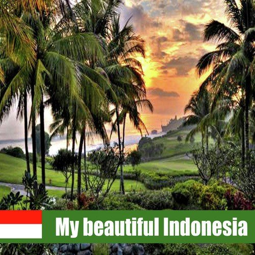 My Beautiful Indonesia