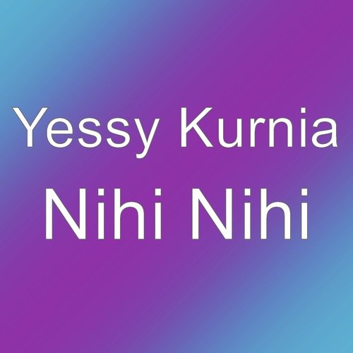 Yessy Kurnia