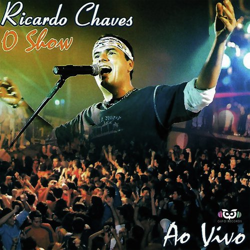 O Show - Ao Vivo