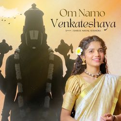 Om Namo Venkateshaya by Shree Naval Kishori