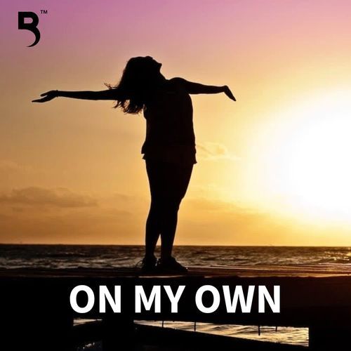On My OWN
