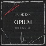 Opium