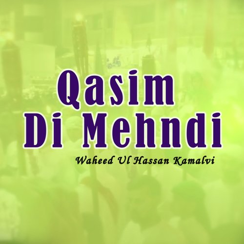 Qasim Di Mehndi