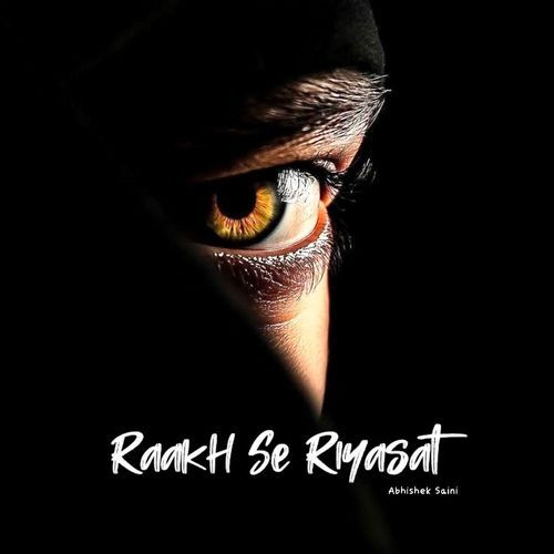 Raakh Se Riyasat
