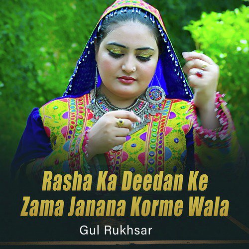 Rasha Ka Deedan Ke Zama Janana Korme Wala - Single_poster_image