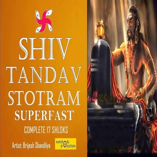 Shiv Tandav Stotram Superfast (Complete 17 Shloks)