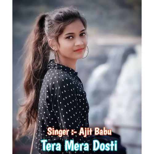 Tera Mera Dosti