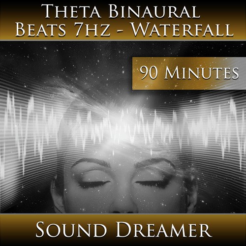 Theta Binaural Beats 7hz - Waterfall - 90 Minutes