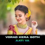 VORAD KERA GOTH AATI VA