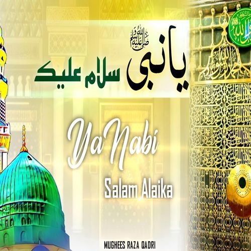 Ya Nabi Salam Alaika