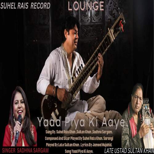Yaad Piya Ki Aaye-Lounge