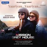Yaariyan Yaariyan (From "Mission Grey House") - Single