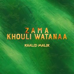 Zama Khouli Watanaa-NiUKBCFHfgc