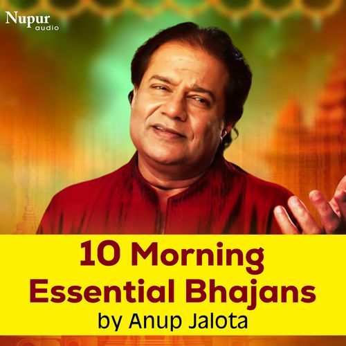 10 Morning Essential Bhajan by Anup Jalota_poster_image