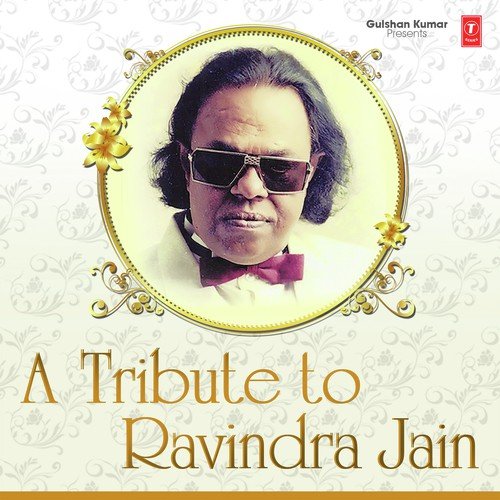 A Tribute To Ravindra Jain