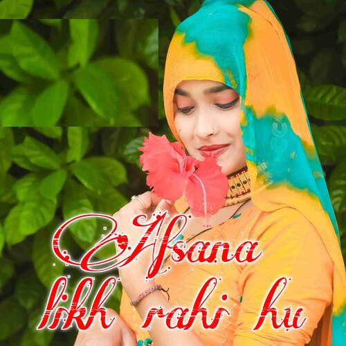 AFSANA LIKH RAHI HU_poster_image