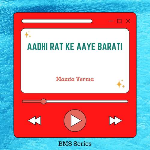 Aadhi Rat Ke Aaye Barati