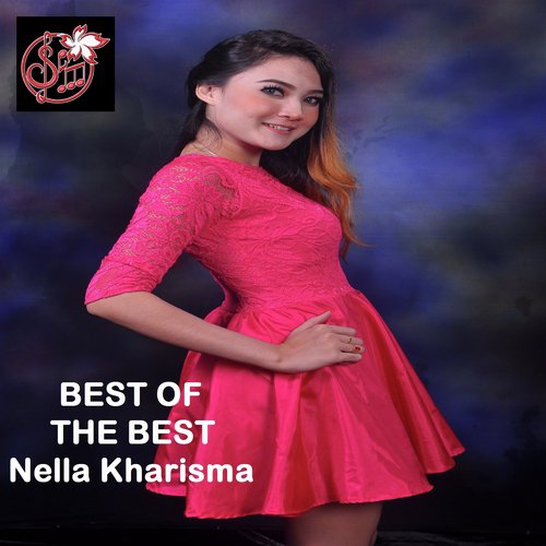 Best Of The Best Nella Kharisma