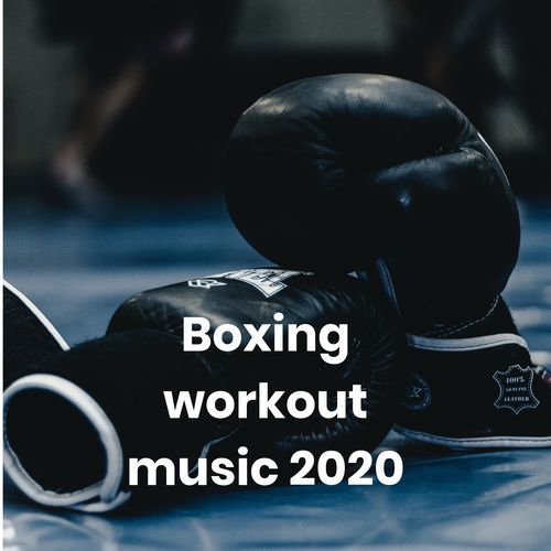 Boxing workout music 2020_poster_image