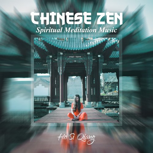 Chinese Zen (Spiritual Meditation Music)_poster_image