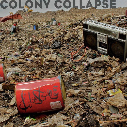 Colony Collapse - 2