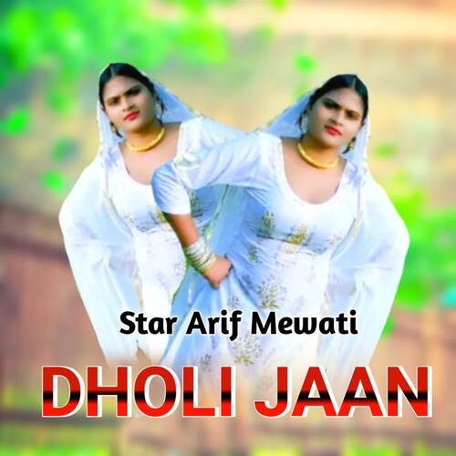 DHOLI JAAN