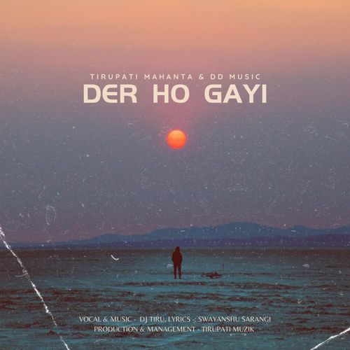 Der Ho Gayi