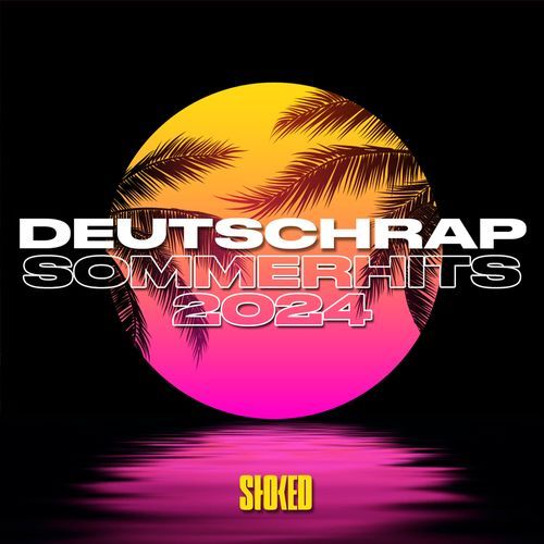 Deutschrap Sommerhits 2024 by STOKED_poster_image