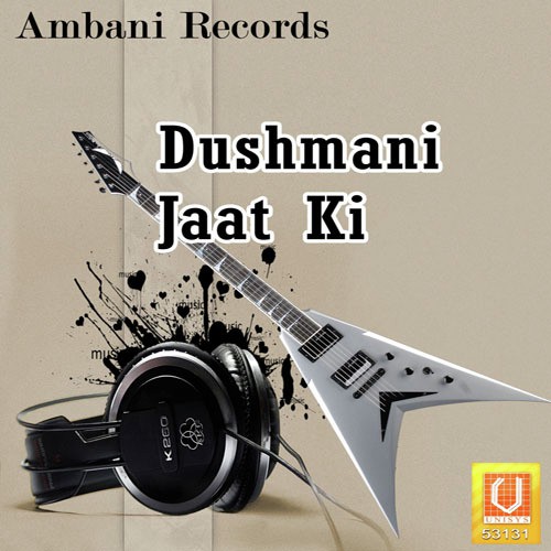 Dushmani Jaat Ki