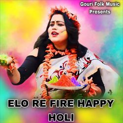 ELO RE FIRE HAPPY HOLI-HioZWRxiUwM