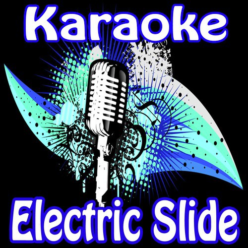 Electric Slide Karaoke