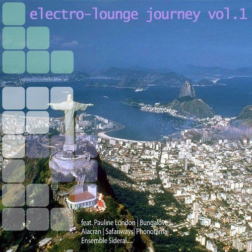 Electro Lounge Journey, Vol. 1