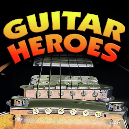 Guitar Heroes