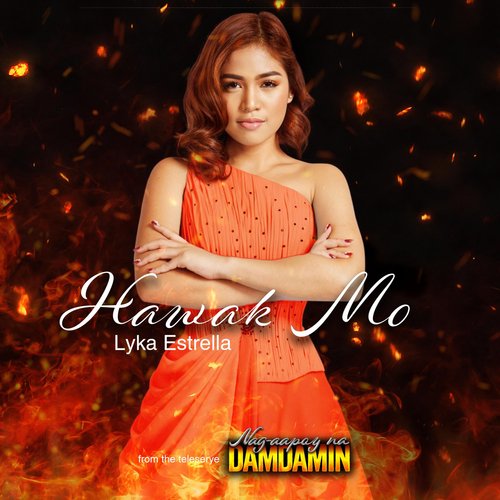 Hawak Mo (From "Nag-aapoy Na Damdamin")