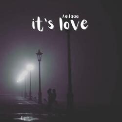 It&#039;s love-IAAuYxMJdlo