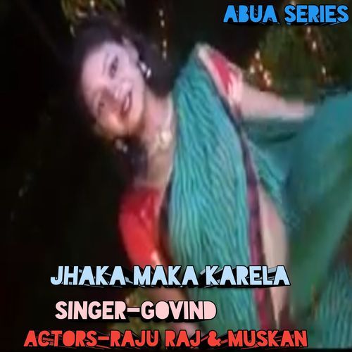Jhaka Maka Karela