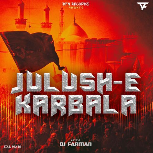 Julush-E-Karbla (Muharram Nara)